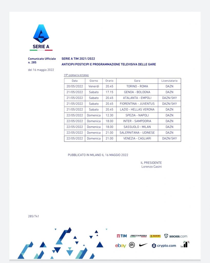 SERIE A ORARI ULTIMA GIORNATA 22