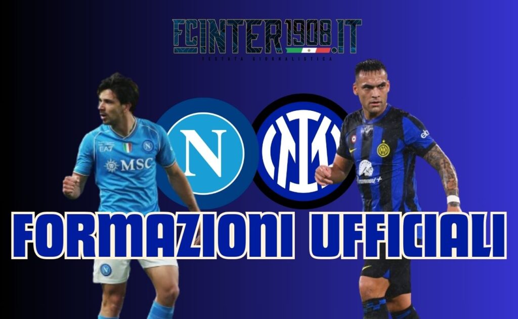 Napoli Inter formazioni ufficiali
