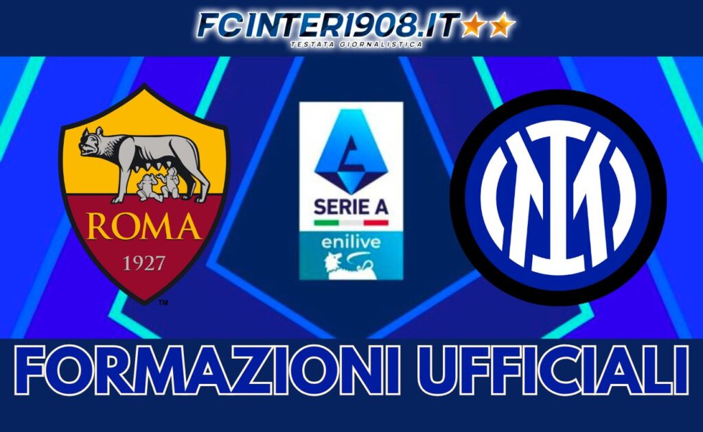 formazioni roma inter