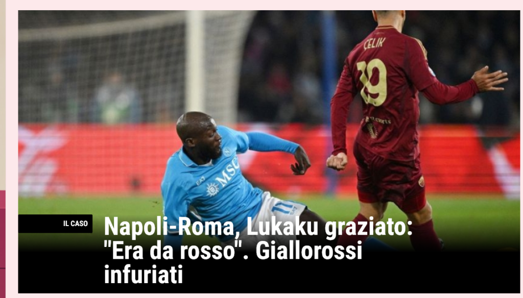 Screenshot 2024-11-27 at 10-49-00 Napoli-Roma Lukaku graziato dall'arbitro. Le reazioni Gazzetta.it