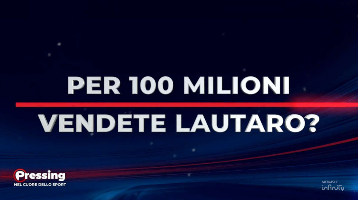 Pressing-Il-domandone-di-Pressing-vendereste-Lautaro-per-100-milioni-Video-Mediaset-Infinity-08-24-2026_10_27_AM