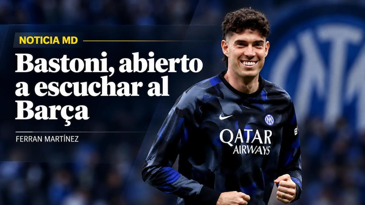 Mundo Deportivo Bastoni apre al Barcellona