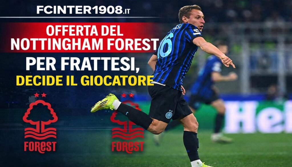 Inter, nuova offerta del Forest per Frattesi
