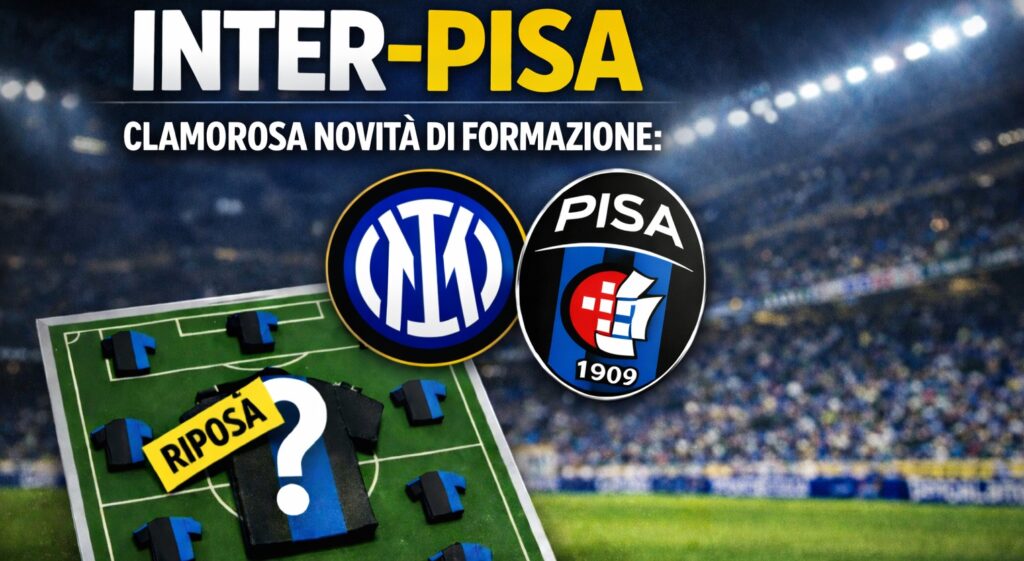 Inter Pisa probabile formazione