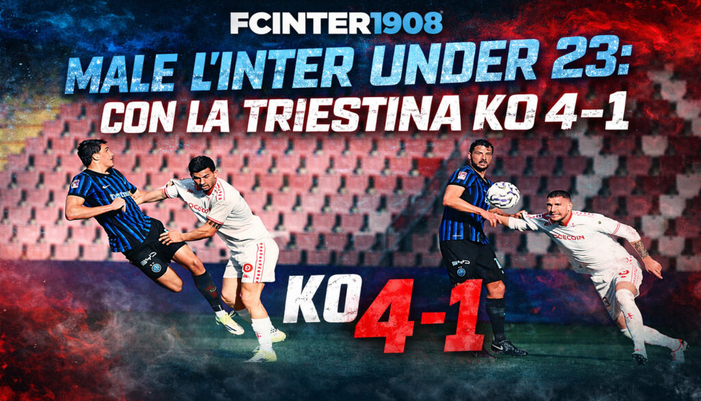 Triestina-Inter U23 4-1 risultato finale caduta rovinosa per i nerazzurri