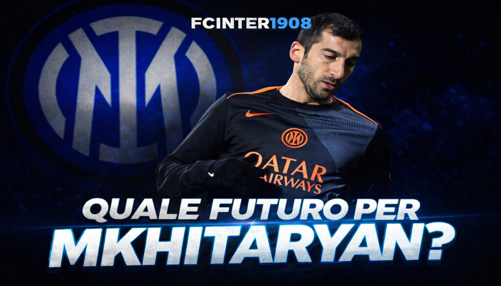 Quale futuro per Mkhitaryan