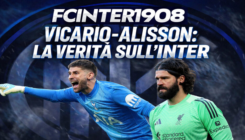 Alisson-Inter Questa è la verità