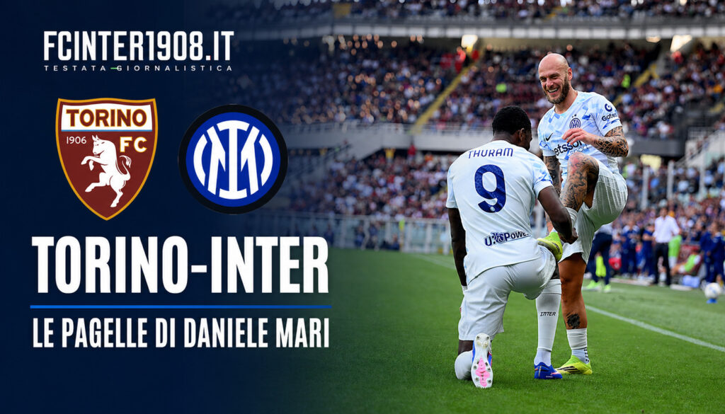 Torino-Inter, le pagelle di Daniele Mari