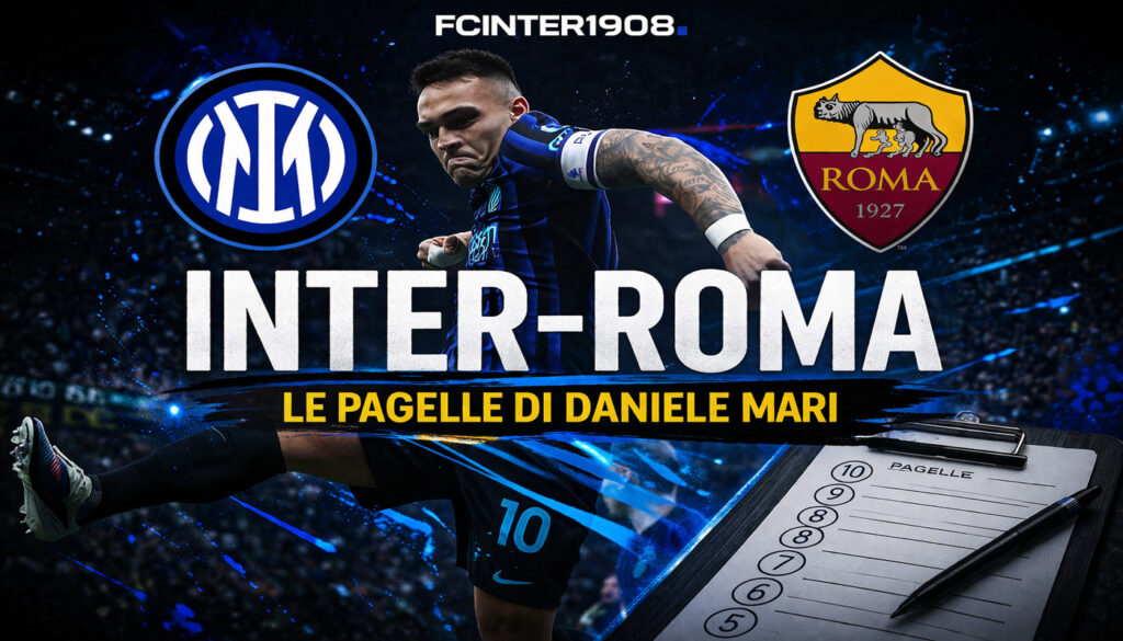 Inter-Roma, pagelle di Daniele Mari