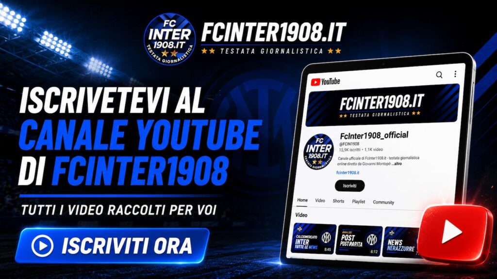 Iscrivetevi al canale Youtube di Fcinter1908