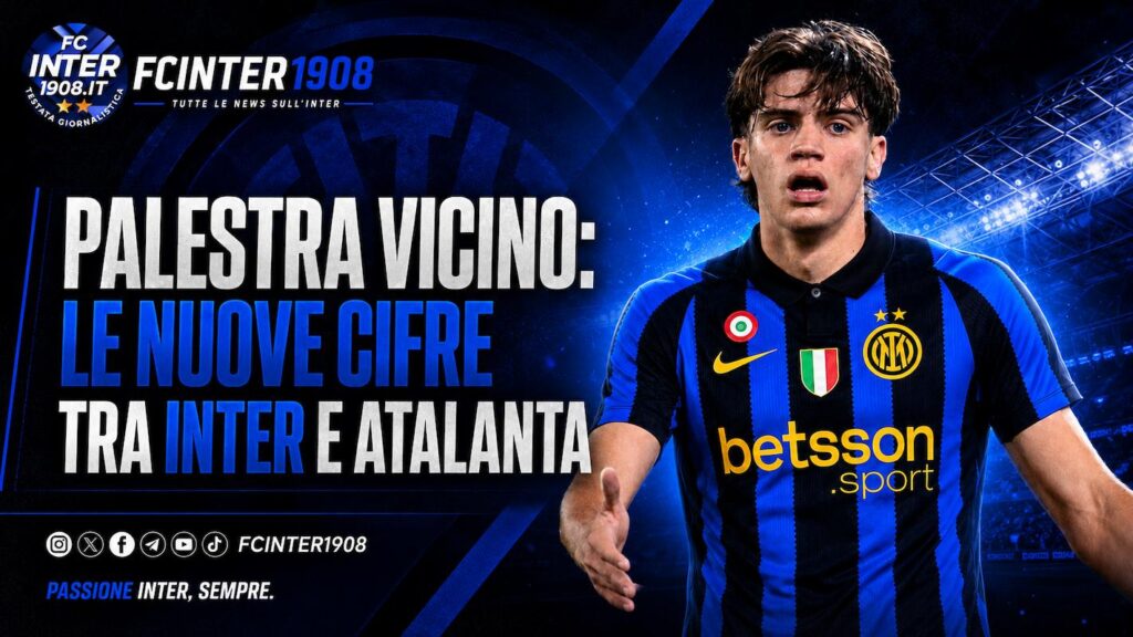 Anche l'Atalanta vuole chiudere Palestra-Inter
