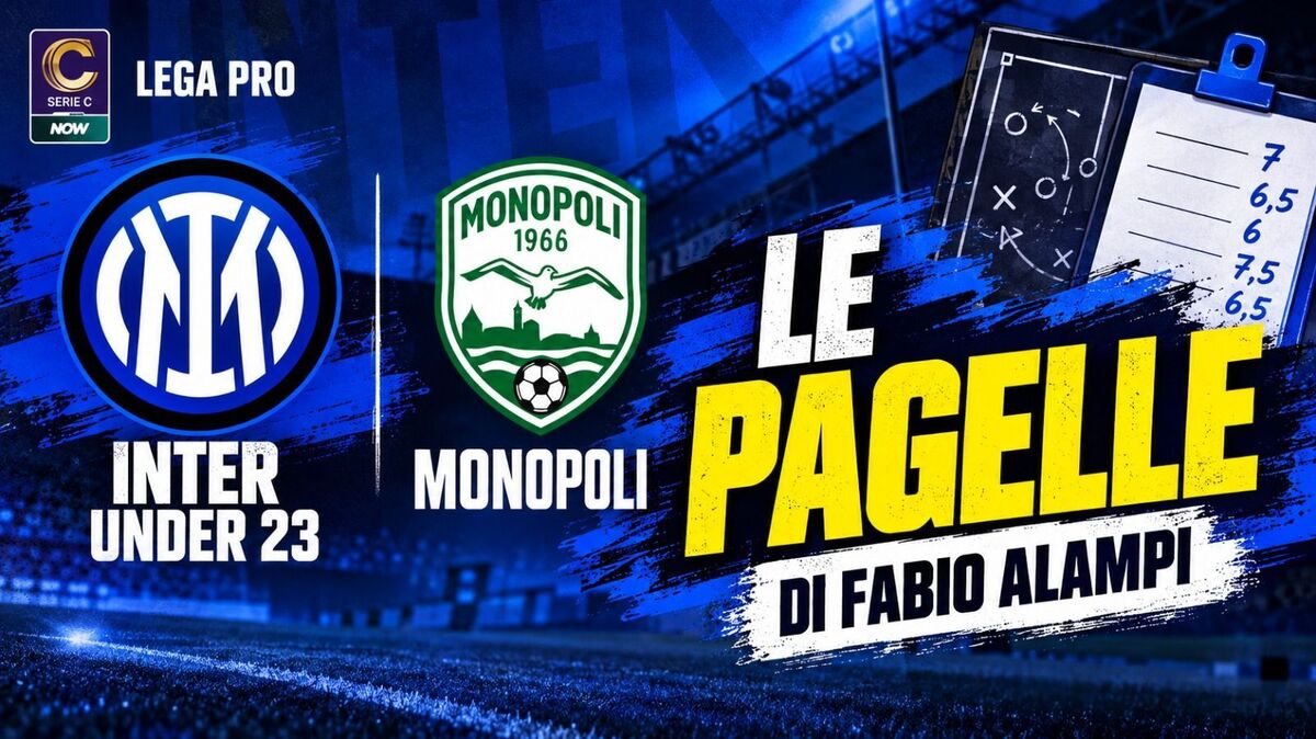 Inter U23-Monopoli pagelle